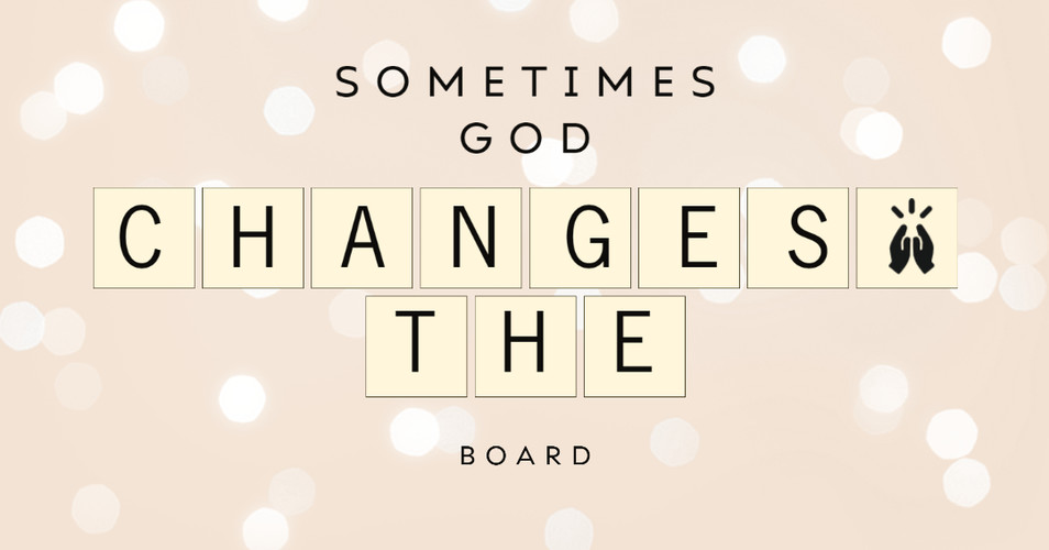 godchangestheboard